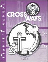 Crossways - Leader's Guide H-1002